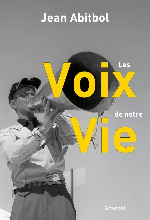 Jean Abitbol – Les voix de notre vie